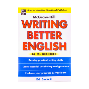 Writing Better English An ESL Workbook