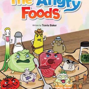 The Angry Foods
