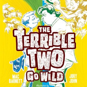 کتاب The Terrible Two Go Wild book 3 by Mac Barnett