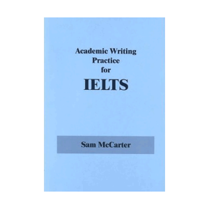 کتاب Academic Writing Practice for IELTS