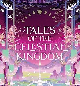کتاب Tales Of The Celestial Kingdom by Sue Lynn Tan