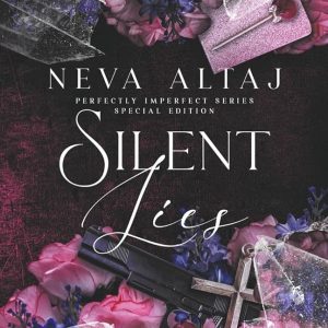 کتاب Silent Lies (Perfectly Imperfect, #8) by Neva Altaj