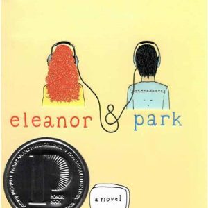 Eleanor and Park by Rainbow Rowell