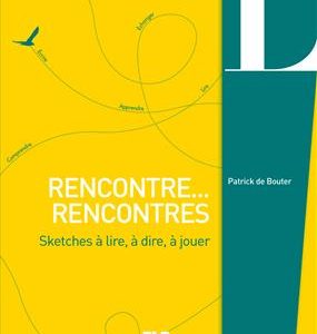 RENCONTRE... RENCONTRES