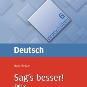 Deutsch Uben Sag s Besser TEIL 2