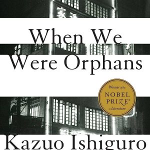کتاب When We Were Orphans by Kazuo Ishiguro