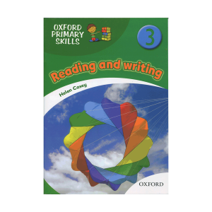 کتاب ریدینگ اند رایتینگ فامیلی 3 بریتیش Oxford Primary Skills 3 reading & writing