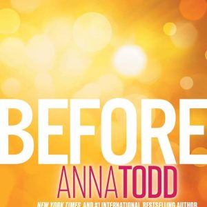 Before (5) (The After Series) - Anna Todd