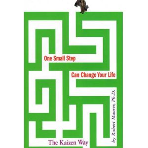 کتاب one small step can change your life by Robert Maurer
