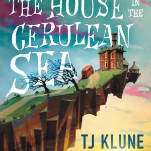 کتاب The House in the Cerulean Sea by TJ Klune