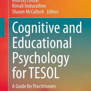 کتاب Cognitive and Educational Psychology for TESOL: A Guide for Practitioners