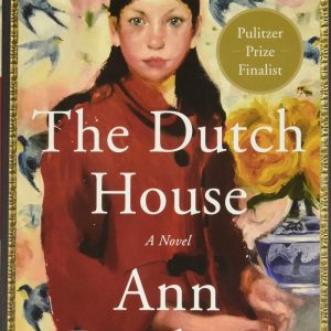 The Dutch House by Ann Patchett
