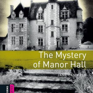 کتاب Oxford Bookworms Starter: The Mystery of Manor Hall