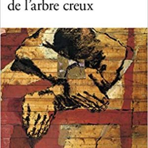 L'Enfant fou de l'arbre creux