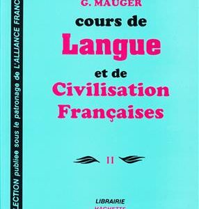 کتاب Course De Langue Et De Civilisation Françaises Mauger 2 موژه