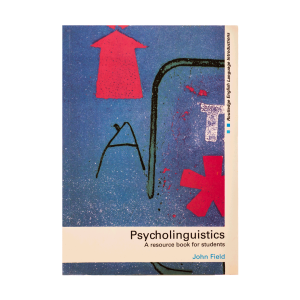کتاب Psycholinguistics A Resource Book for Students