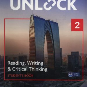 کتاب Unlock 2nd Edition 2 Reading, Writing And Critical Thinking