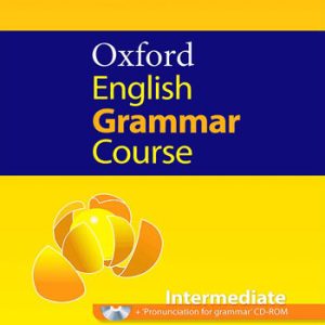 کتاب آکسفورد انگلیش گرامر کورس اینترمدیت Oxford English Grammar Course Intermediate