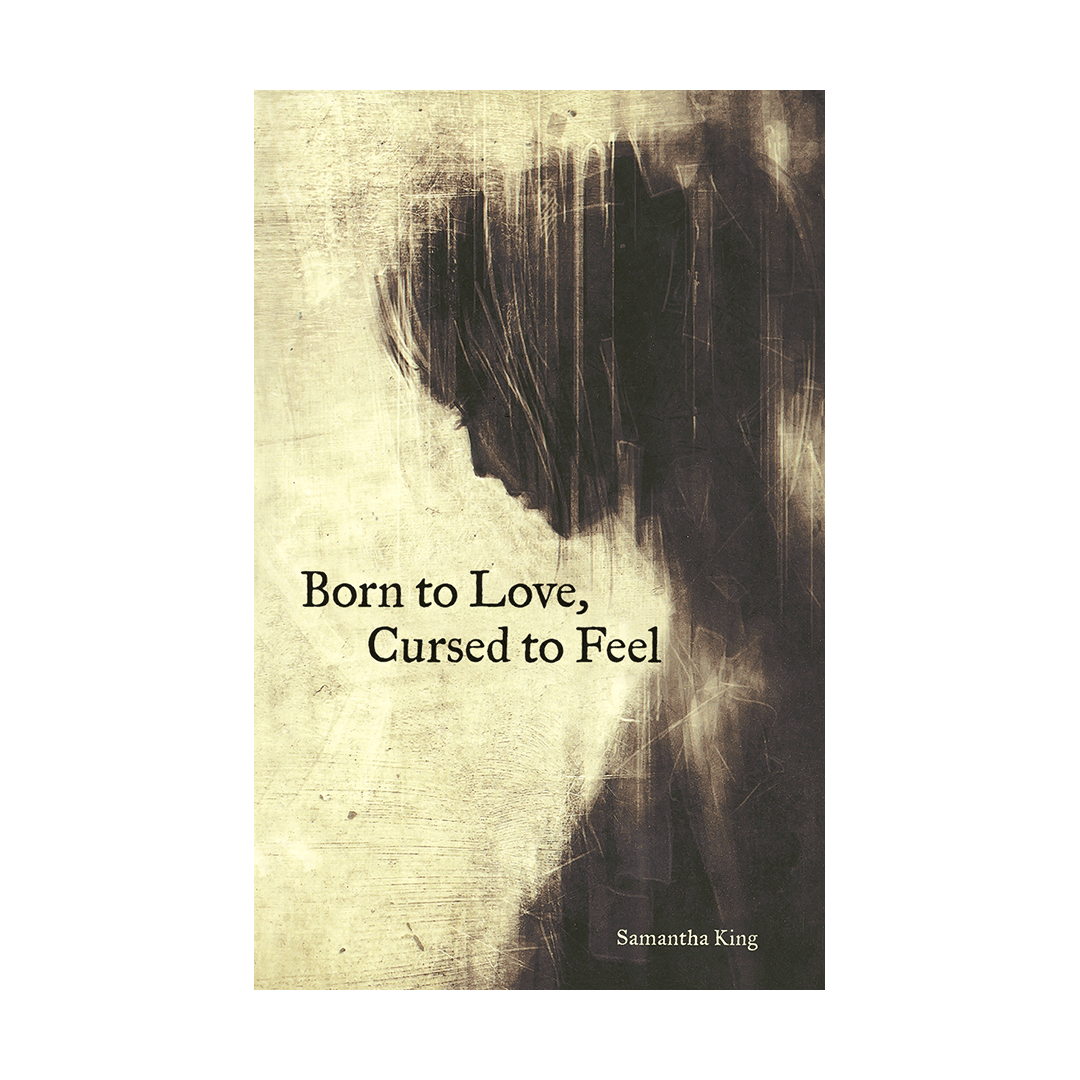کتاب Born to Love Cursed to Feel