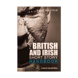 The British and Irish Short Story Handbook