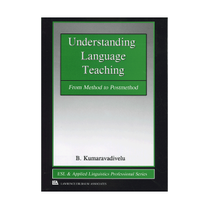 کتاب Understanding Language Teaching From Method to Postmethod