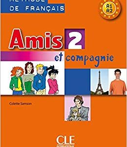 Amis et compagnie - Niveau 2 + Cahier