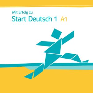 MIT Erfolg Zu Start Deutsch 1 (A1): Prufungsvorbereitung