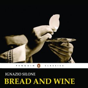 کتاب Bread and Wine by Ignazio Silone