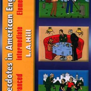 کتاب anecdotes in american english by L.A.Hill