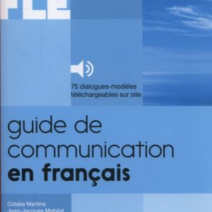 Guide de Communication en Français 100% FLE
