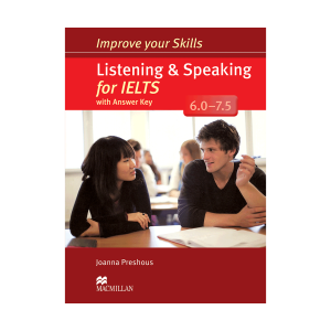کتاب Improve Your Skills Listening and speaking for IELTS 6.0-7.5