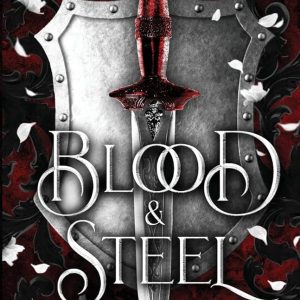کتاب Blood & Steel (The Legends of Thezmarr Book 1) by Helen Scheuerer