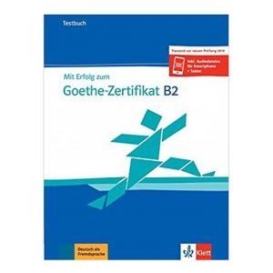 Mit Erfolg zum Goethe-Zertifikat B2 (2019