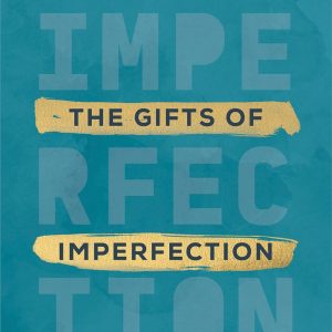 کتاب The Gifts of Imperfection by Brené Brown