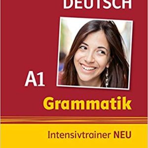 Grammatik Intensivtrainer NEU: Buch A1