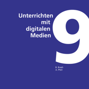 DLL 09: Unterrichten mit digitalen Medien