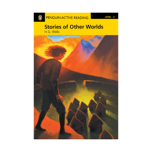 Penguin Active Reading 2: Stories of Other Worlds