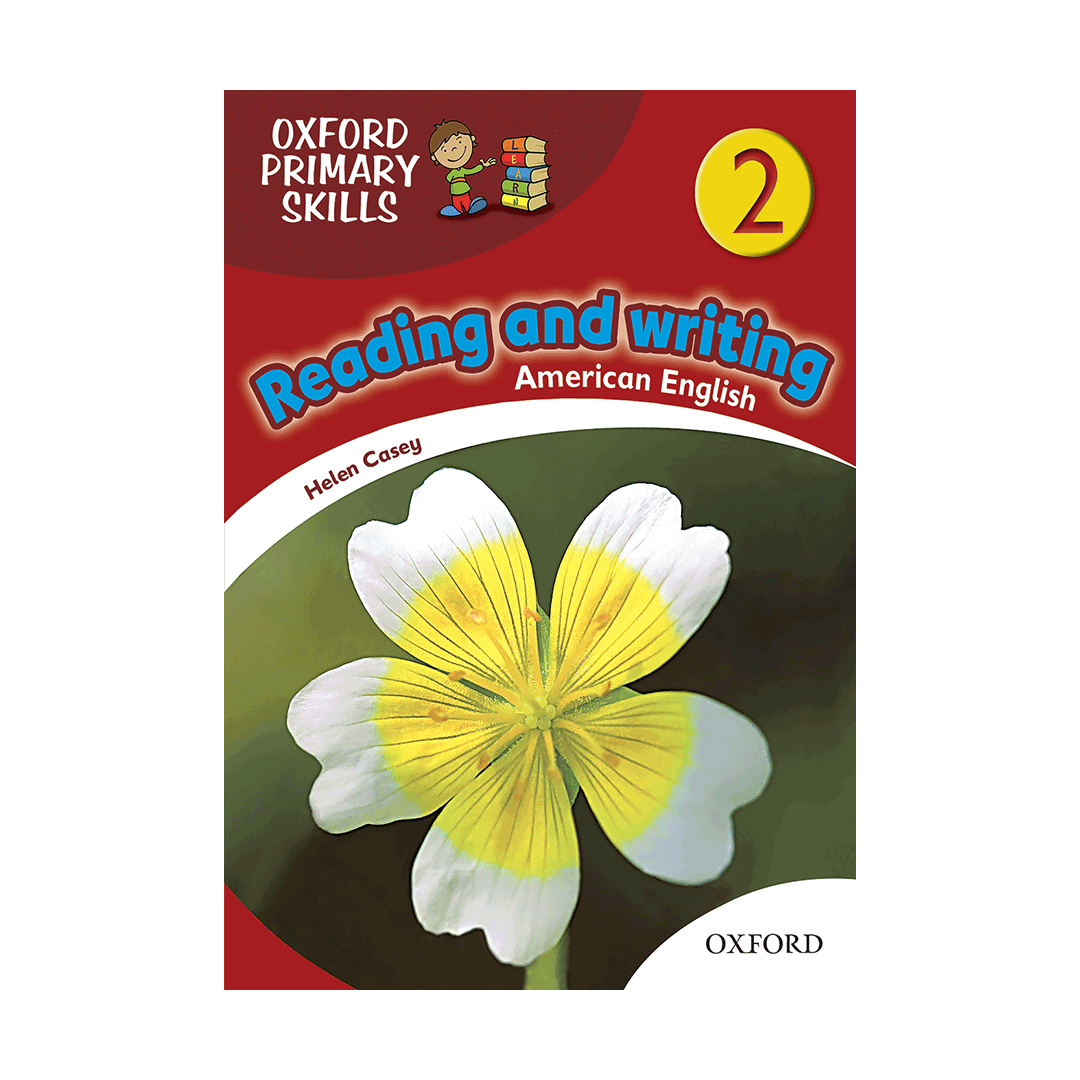 کتاب ریدینگ اند رایتینگ فامیلی 2 بریتیش Oxford Primary Skills 2 reading & writing