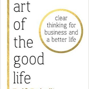 کتاب The Art of the Good Life