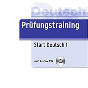 Prufungstraining DaF A1. Start Deutsch 1