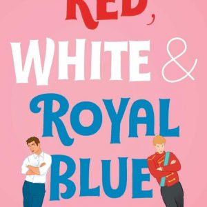 کتاب Red White & Royal Blue by Casey McQuiston