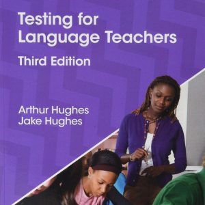 کتاب Testing for Language Teachers 3rd Edicion