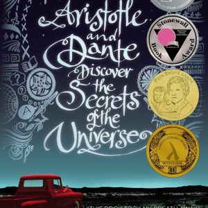 کتاب Aristotle and Dante Discover the Secrets of the Universe by Benjamin Alire Sáenz