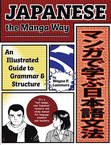 کتاب Japanese the Manga Way: An Illustrated Guide to Grammar and Structure