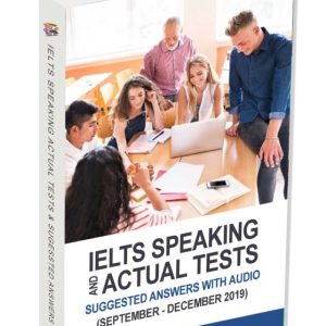 کتاب IELTS Speaking Actual Tests Sep – Dec 2019 & Suggested Answers