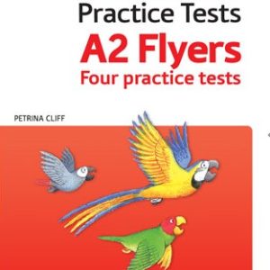 Cambridge English Young Learners Practice Tests A2 Flyers 2018