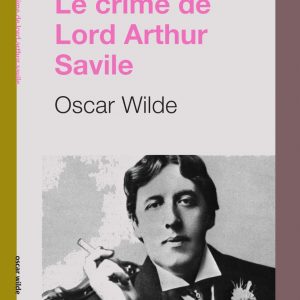 Le crime de Lord Arthur Savile-Oscar Wilde