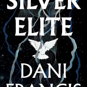 کتاب Silver Elite by Dani Francis