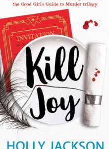 کتاب Kill Joy by Holly Jackson