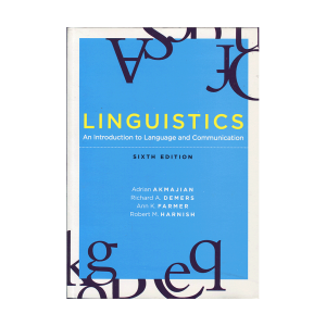 Linguistics An Introduction to Language and Communication sixth edition